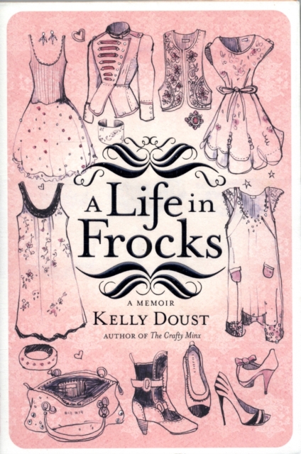 A Life in Frocks, Paperback / softback Book