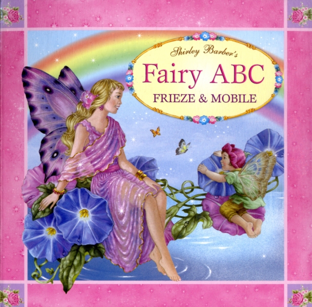 Shirley Barber's Fairy ABC Frieze and Mobile, Paperback Book