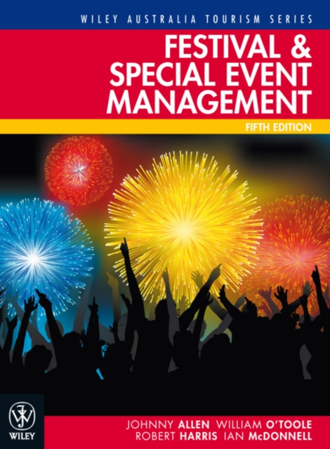 Festival and Special Event Management, Paperback / softback Book