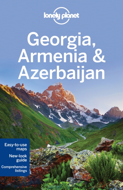 Lonely Planet Georgia, Armenia & Azerbaijan, Paperback / softback Book