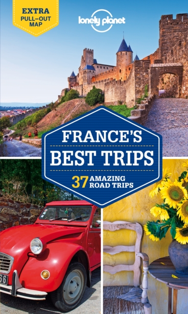 Lonely Planet France's Best Trips, Paperback Book