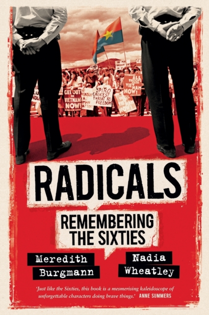 Radicals : Remembering the Sixties, Paperback / softback Book