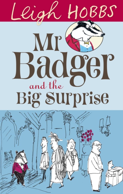 Mr Badger and the Big Surprise, Paperback / softback Book