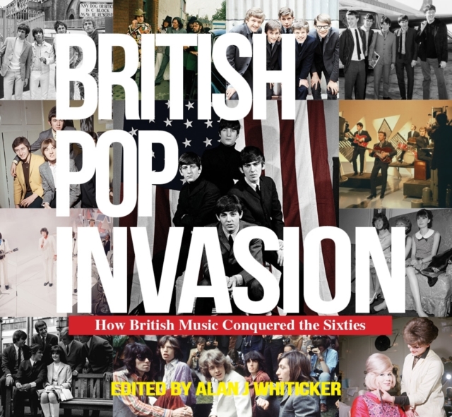 British Pop Invasion, Hardback Book