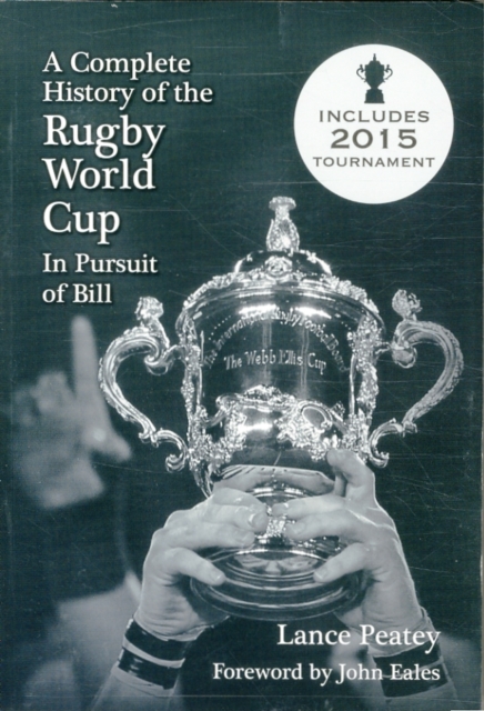 A Complete History of Rugby World Cup, Paperback / softback Book