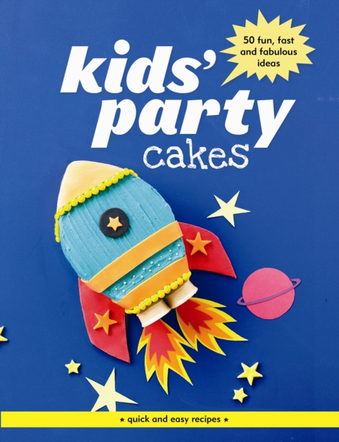 Kids' Party Cakes, Paperback Book