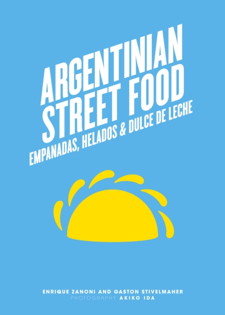 Argentinian Street Food, Hardback Book