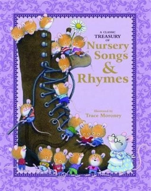 Tracey Moroney - A Classic Treasury of Nursery Rhymes & Songs, Hardback Book