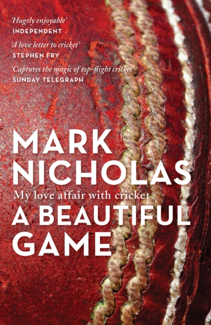 A Beautiful Game : My love affair with cricket, Paperback / softback Book
