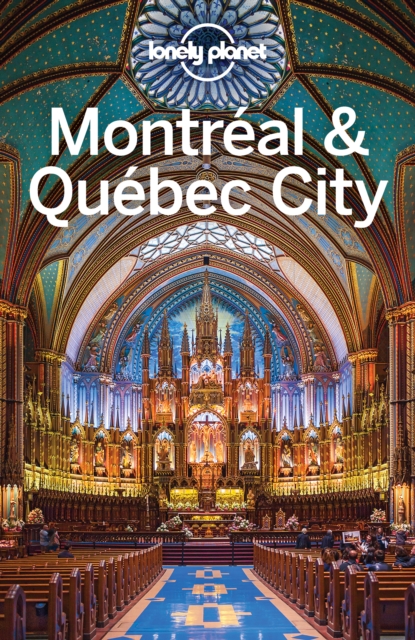 Lonely Planet Montreal & Quebec City, EPUB eBook