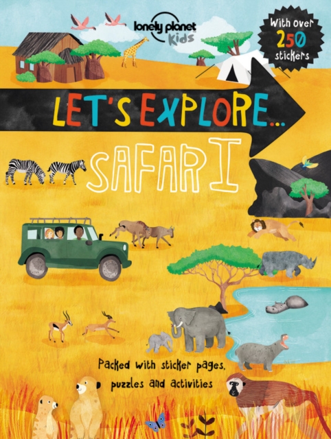 Lonely Planet Kids Let's Explore... Safari, Paperback / softback Book