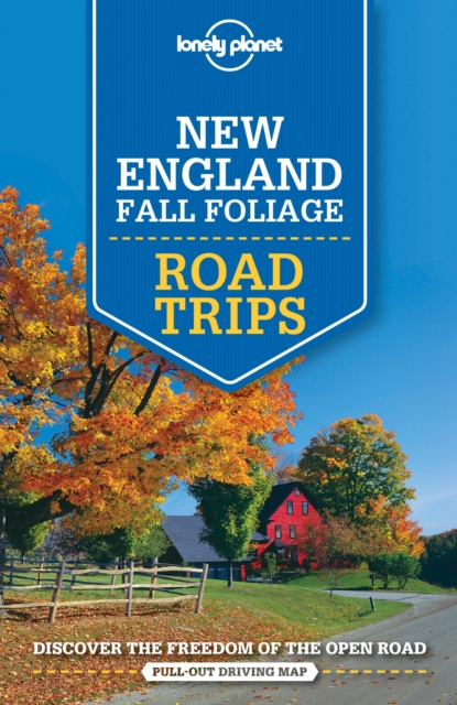 Lonely Planet New England Fall Foliage Road Trips, Paperback / softback Book