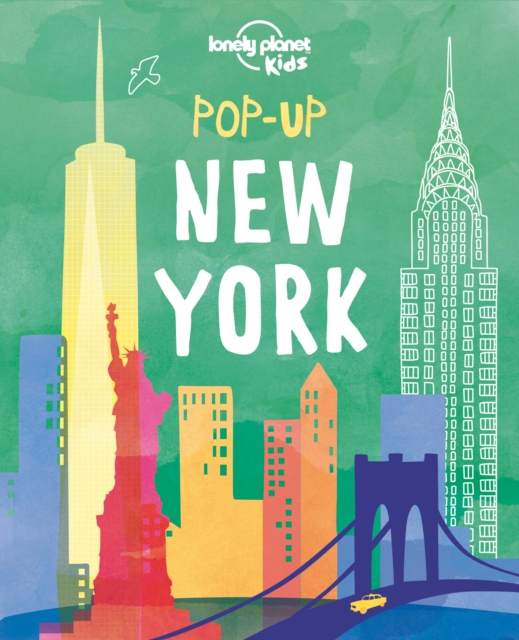 Lonely Planet Kids Pop-up New York, Hardback Book