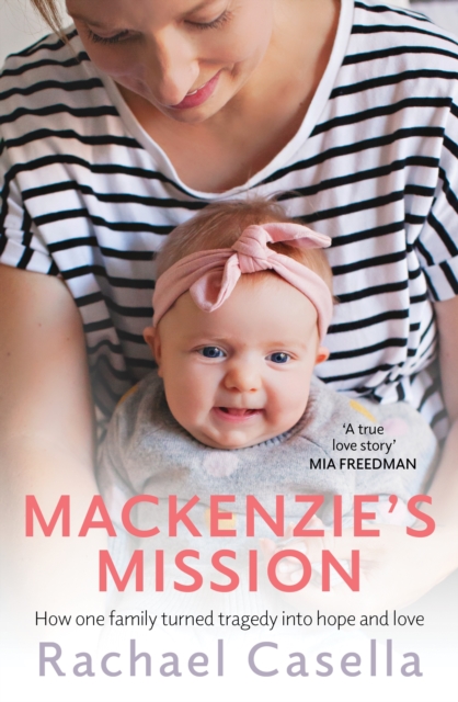 Mackenzie's Mission, Hardback Book