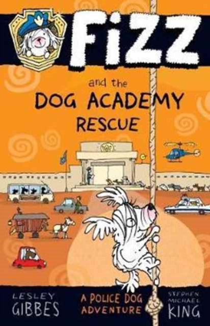 Fizz and the Dog Academy Rescue, Paperback / softback Book