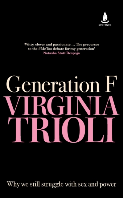 Generation F : Why we still struggle with sex and power, EPUB eBook