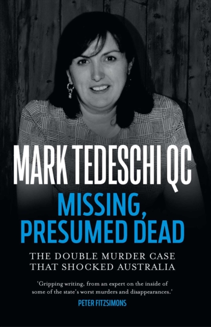 Missing, Presumed Dead : The double murder case that shocked Australia, EPUB eBook