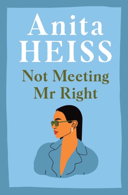 Not Meeting Mr Right, EPUB eBook