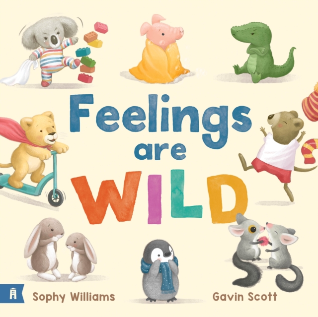 Feelings Are Wild, Hardback Book