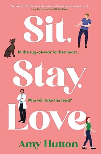 Sit, Stay, Love, Paperback / softback Book