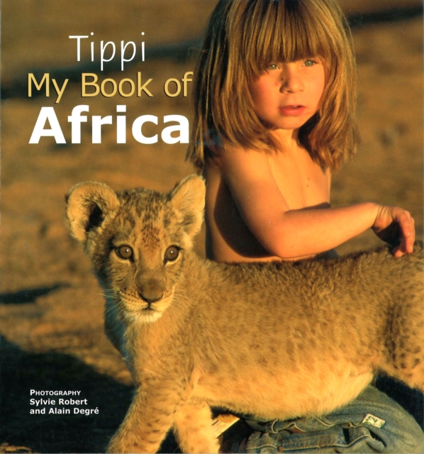 Tippi My Book of Africa, Paperback / softback Book