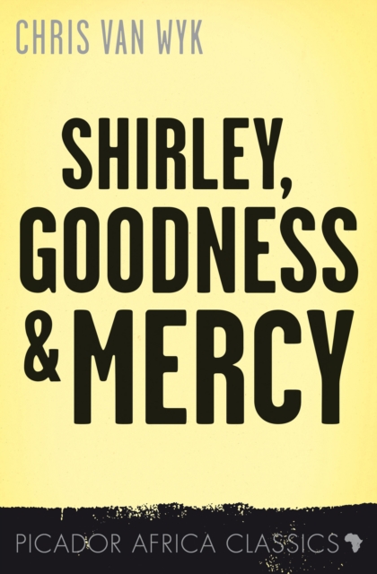 Shirley, Goodness and Mercy : A Childhood Memoir, EPUB eBook
