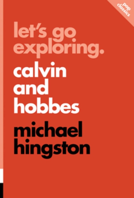 Let's Go Exploring: Calvin And Hobbes : pop classics #10, Paperback / softback Book