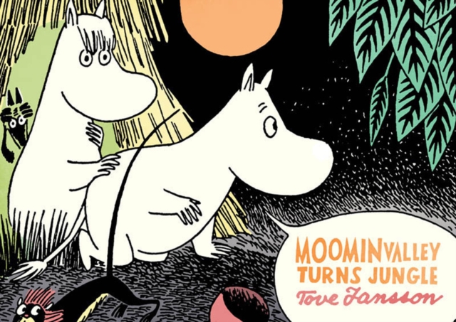 Moominvalley Turns Jungle, Paperback / softback Book
