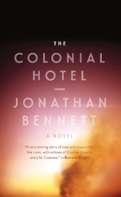 The Colonial Hotel : A Novel, EPUB eBook