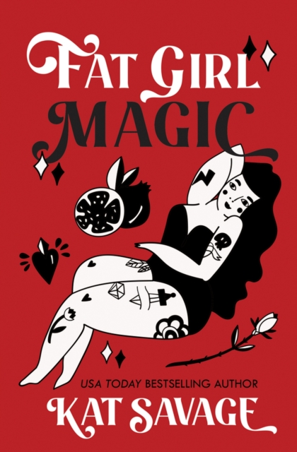 Fat Girl Magic, Paperback / softback Book