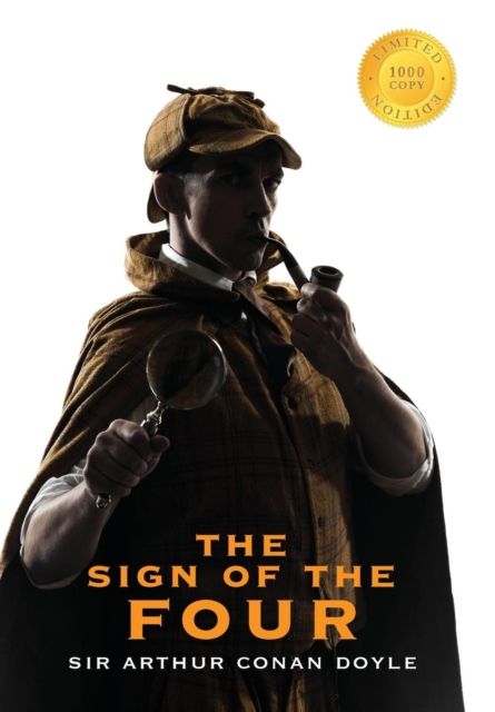 The Sign of the Four (Sherlock Holmes) (1000 Copy Limited Edition), Hardback Book