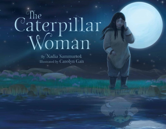 The Caterpillar Woman, Hardback Book