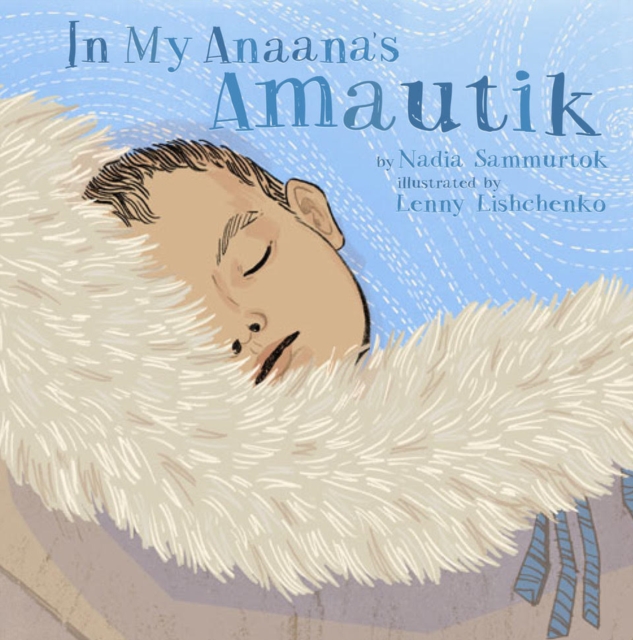 In My Anaana's Amautik, Hardback Book