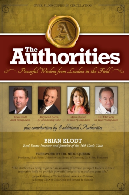The Authorities - Brian Klodt : Powerful Wisdom from Leaders in the Field, Paperback / softback Book