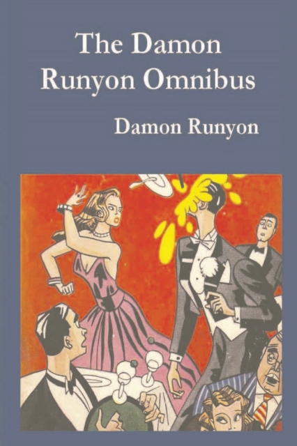 Damon Runyon Omnibus, Paperback / softback Book