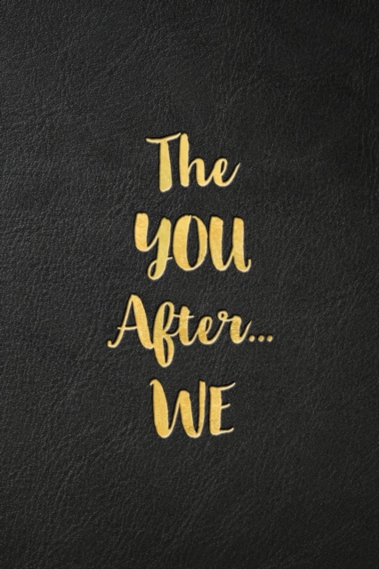 The You After...We, Paperback / softback Book