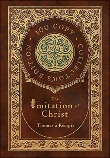 The Imitation of Christ (100 Copy Collector's Edition), Hardback Book