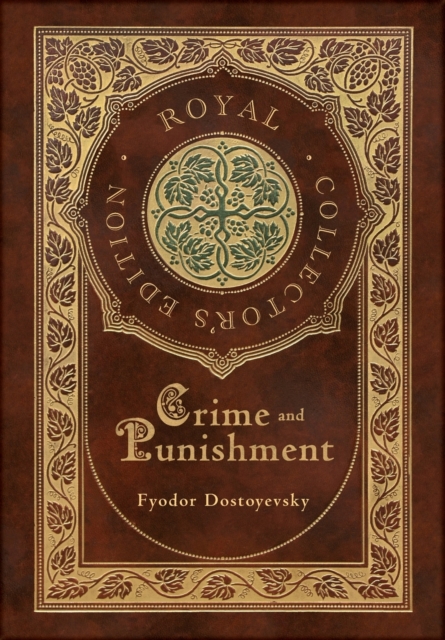 Crime and Punishment (Royal Collector's Edition) (Case Laminate Hardcover with Jacket), Hardback Book
