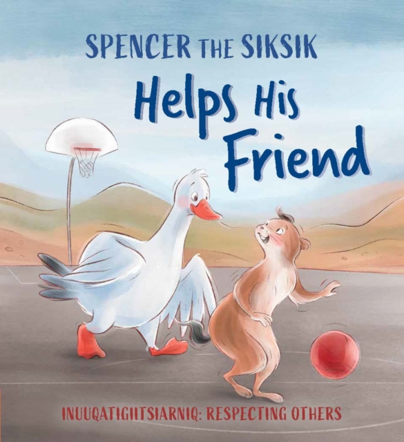 Spencer the Siksik Helps His Friend : English Edition, Paperback / softback Book