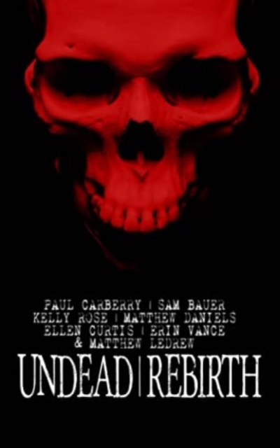 Undead Rebirth, Paperback / softback Book