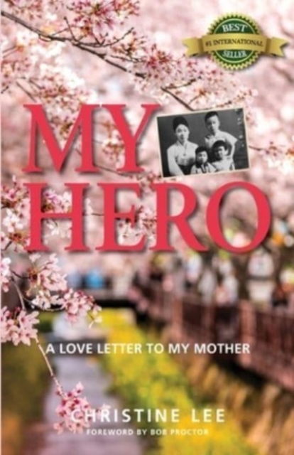 My Hero : A love letter to my mother, Paperback / softback Book