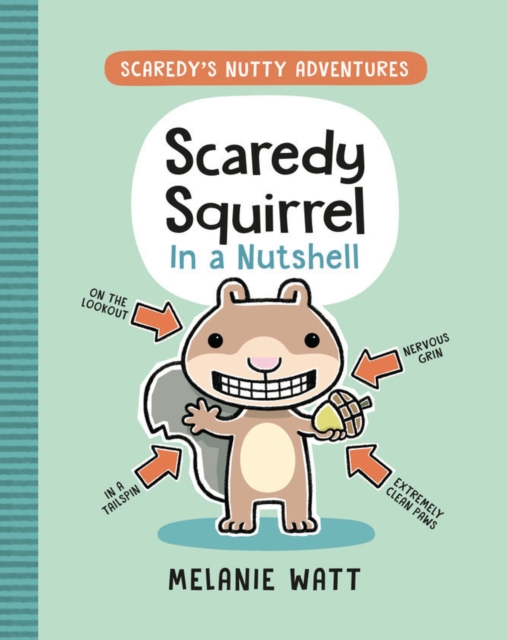 Scaredy Squirrel In A Nutshell, Paperback / softback Book