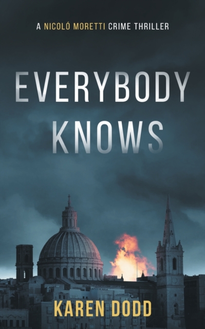Everybody Knows : A Nicol? Moretti Crime Thriller, Paperback / softback Book