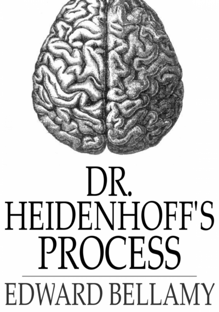 Dr. Heidenhoff's Process, EPUB eBook