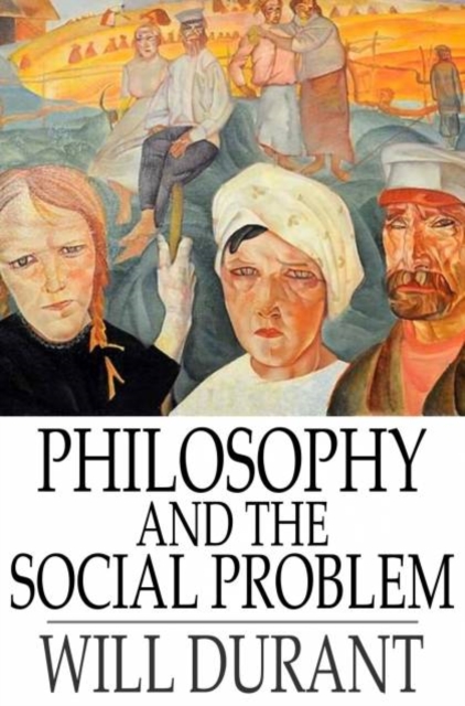 Philosophy and the Social Problem, PDF eBook
