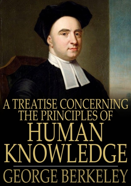 A Treatise Concerning the Principles of Human Knowledge, EPUB eBook