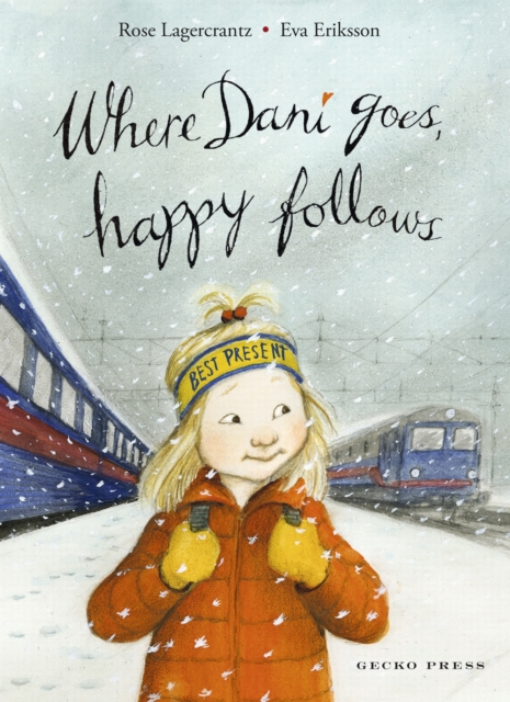 Where Dani Goes, Happy Follows, EPUB eBook