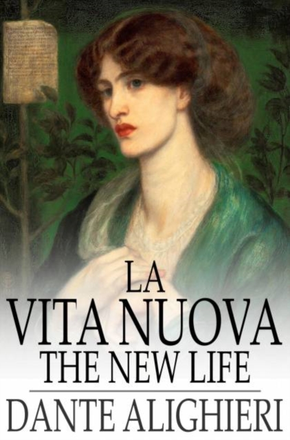 La Vita Nuova : The New Life, PDF eBook