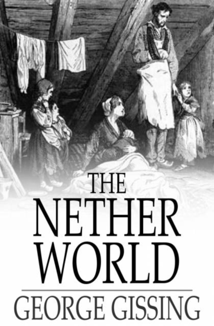 The Nether World, PDF eBook