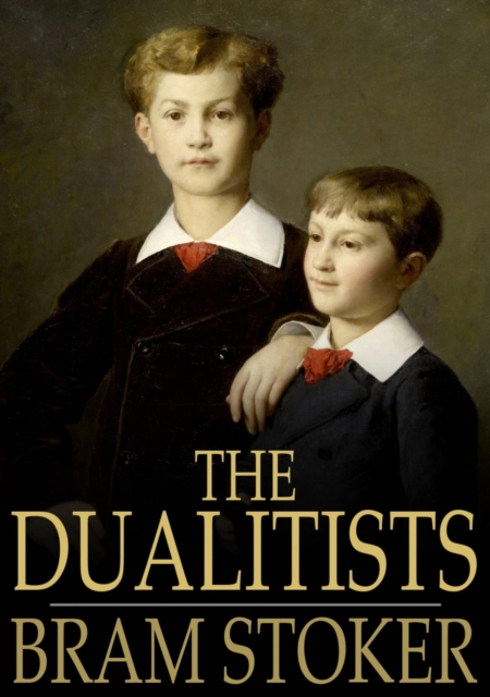 The Dualitists : Or, The Death Doom of the Double Born, EPUB eBook